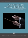Overture To A New Horizon (c/b score) Symphonic wind band