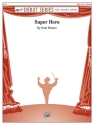 Super Hero (c/b score) Symphonic wind band