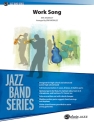 Work Song (j/e score) Jazz band