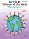More Children Of World (teacher h/book) Schools: Musicals/Cantatas