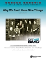 Why We Cant Have Nice Things (j/e) Jazz band