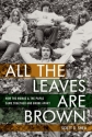 All the Leaves Are Brown  Book Hardcover