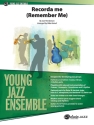 Recorda me (Remember Me)  for young jazz ensemble score and parts