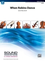 When Robins Dance (s/o score) String Orchestra