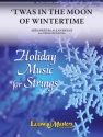 Twas In the Moon of Wintertime String Orchestra