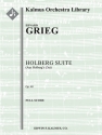 Holberg Suite, op 40 (s/o score) Scores