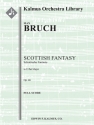 Scottish Fantasy (f/o) Full Orchestra