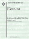 Cavalleria Rusticana (engr, original ed) Mixed ensemble