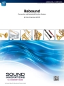 Rebound (c/b) Symphonic wind band