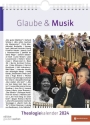 Theologiekalender 2024 - Glaube und Musik 310 x 240 mm