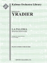 La Paloma, Spanish Serenade (f/o sc) Full Orchestra