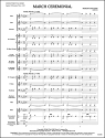 March Ceremonial (c/b score) Symphonic wind band