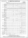 A Christmas Montage (c/b score) Symphonic wind band