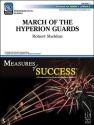 March of the Hyperion Guards (c/b score) Symphonic wind band