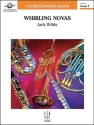 Whirling Novas (c/b score) Symphonic wind band