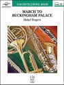 March to Buckingham Palace (c/b score) Symphonic wind band