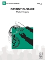 Destiny Fanfare (c/b) Symphonic wind band