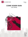 Come Down Rain (c/b score) Symphonic wind band