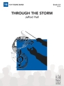 Through the Storm (c/b) Symphonic wind band