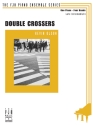 Double Crossers Piano Supplemental