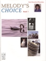 Melody's Choice, Book 1 Piano teaching material