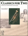 Classics for 2, B-flat Trumpet Mixed ensemble