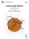 Largo & Presto (s/o score) Full Orchestra