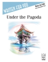 Under the Pagoda Piano Supplemental