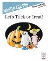 Let's Trick or Treat! Piano Supplemental