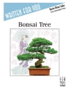 Bonsai Tree Piano Supplemental