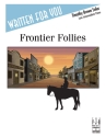 Frontier Follies Piano Supplemental