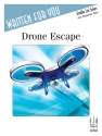 Drone Escape Piano Supplemental