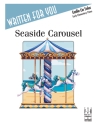 Seaside Carousel Piano Supplemental