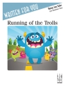 Running of the Trolls Piano Supplemental