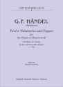 Twelve Voluntaries and Fugues Organo solo, Clavicembalo solo Partitura