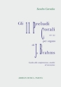 Gli 11 Preludi Corali per Organo, op 122 di Johannes Brahms Organo solo Partitura