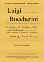 15. Quintett fr 2 Violinen, Viola und 2 Violoncelli, F-Dur, op. 13/3' G 279