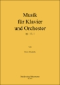 Musik op. 13, 1 fr Klavier und Orchester