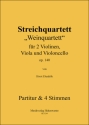 Streichquartett Weinquartett op. 140