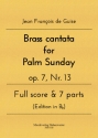 Brass cantata for Palm Sunday op. 7, Nr. 13