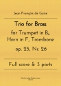 Trio for Brass for Trumpet in Bi, Horn in F, Trombone op. 25, Nr. 26