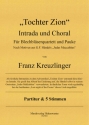 Tochter Zion Intrada und Choral