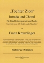 Tochter Zion Intrada und Choral