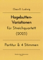 Hagebutten- Variationen fr Streichquartett (2023)