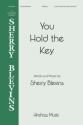 You Hold the Key SAB and Piano Choral Score
