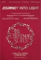 The Christmas Suites - I. Journey into Light SATB Vocal Score