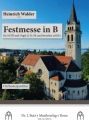 Festmesse in B fr SATB und Orgel (Blser und Streicher ad lib.)