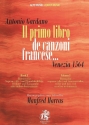 Il primo libro de canzoni francese Band 1 (Bicinien) fr Sopran- und Tenorbfl, Diskant- u. Bassgambe oder andere Instrumente Partitur und Stimmen