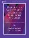 Habits of a Successful Beginner Mariachi Msico Classroom Book
