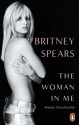 The Woman in me - meine Geschichte   Hardcover